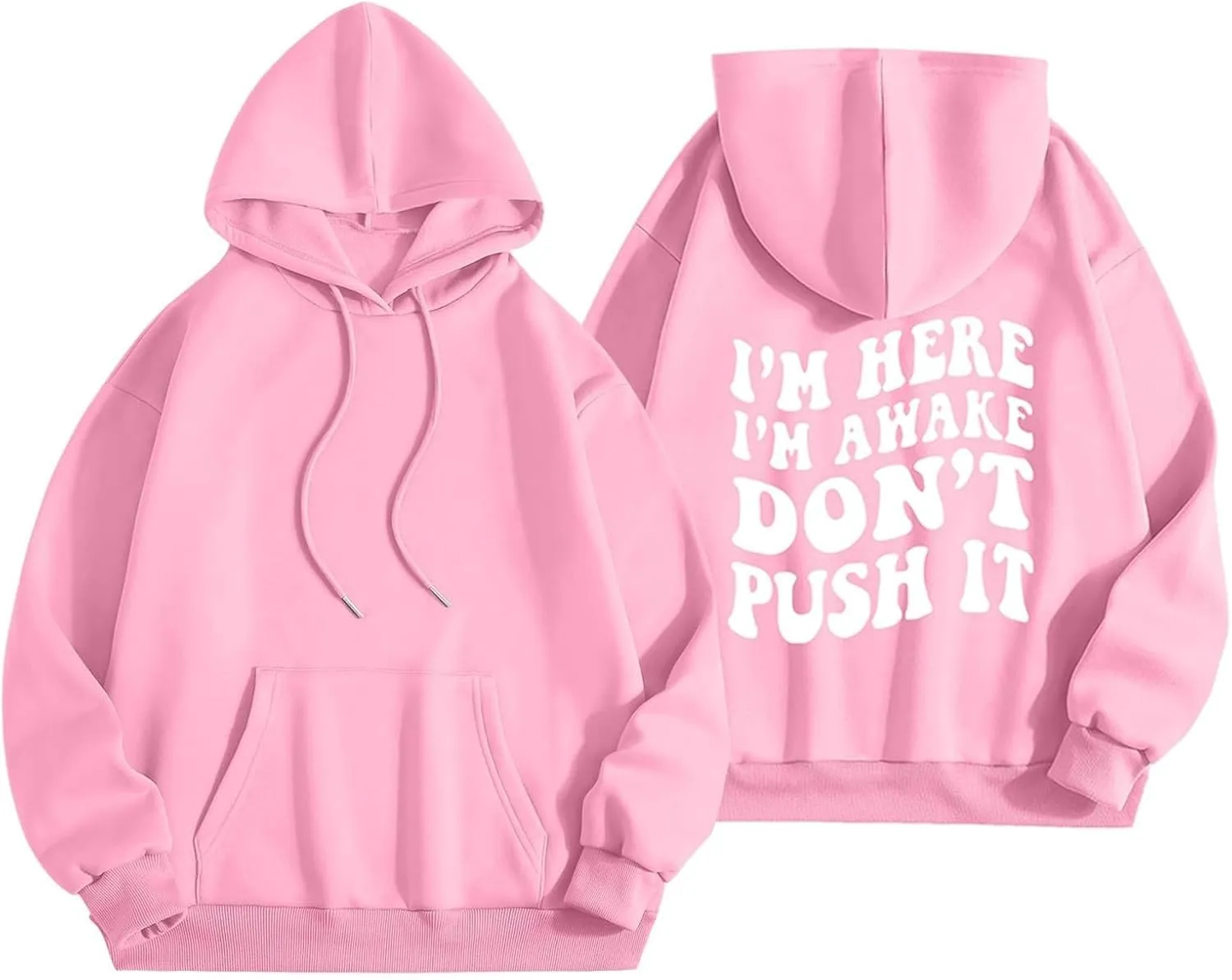 Heevina Hoodies For Women I'm Here I'm Awake Don't Push It Printed Funny Hoodie Pockets Hooded Sweatshirts 2024 Casual