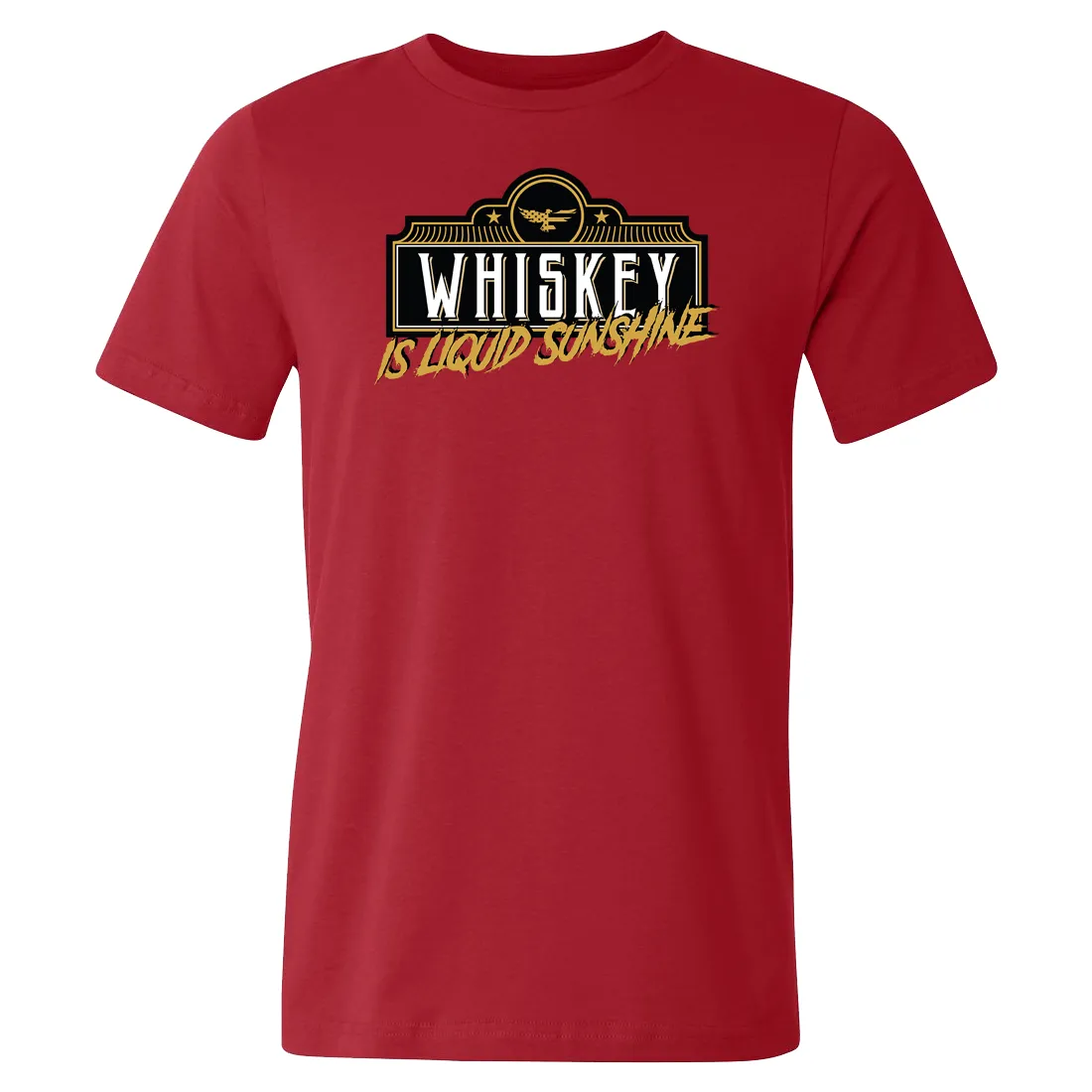 Whiskey Is Liquid Sunshine Tee